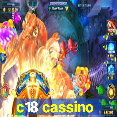 c18 cassino